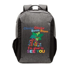 Im Glad To See You Tree Teacher Chi!cka Chi!cka Boom Boom Vector Backpack