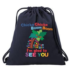 Im Glad To See You Tree Teacher Chi!cka Chi!cka Boom Boom Drawstring Bag