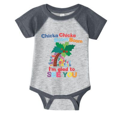 Im Glad To See You Tree Teacher Chi!cka Chi!cka Boom Boom Infant Baby Jersey Bodysuit