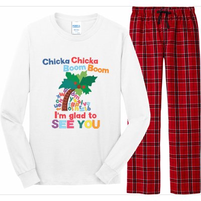 Im Glad To See You Tree Teacher Chi!cka Chi!cka Boom Boom Long Sleeve Pajama Set