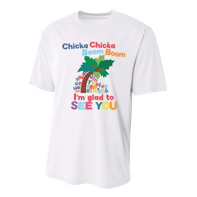 Im Glad To See You Tree Teacher Chi!cka Chi!cka Boom Boom Performance Sprint T-Shirt