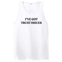 I’ve Got Trust Issues PosiCharge Competitor Tank