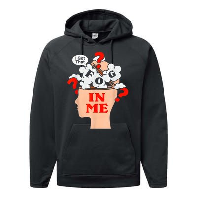 I Got That Fog In Me Performance Fleece Hoodie