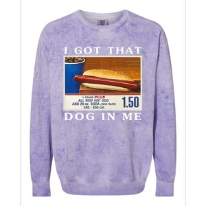 I Got That Dog In Me Funny Hot Dogs Combo Colorblast Crewneck Sweatshirt