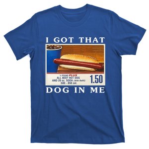 I Got That Dog In Me Funny Hot Dogs Combo T-Shirt