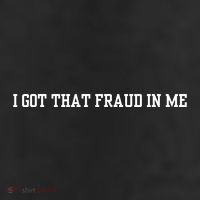 I Got That Fraud In Me 11oz C Handle Ceramic Mug