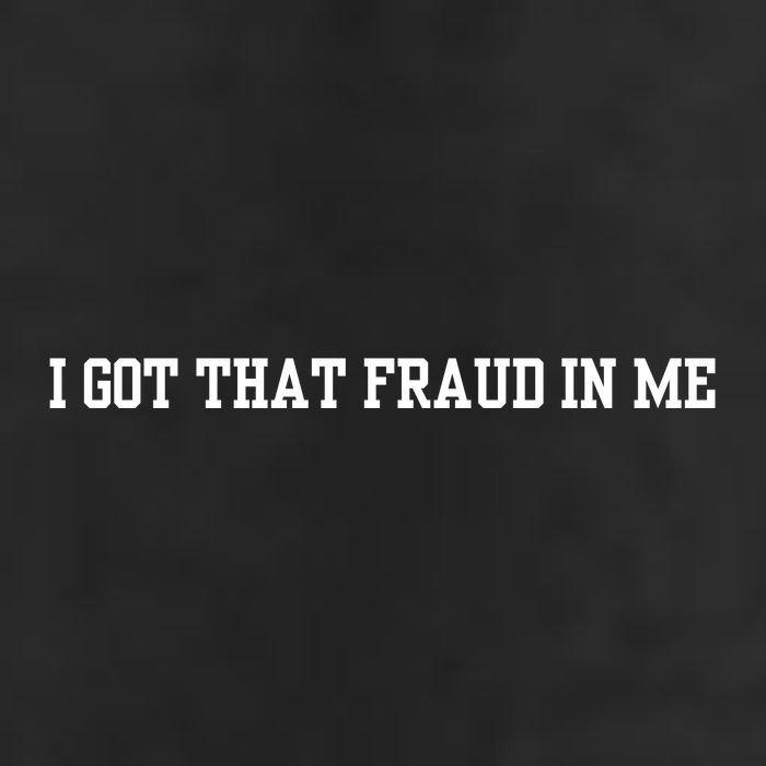 I Got That Fraud In Me Tumbler