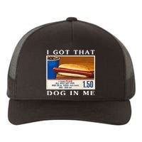 I Got That Dog In Me Funny Costco Hotdog Yupoong Adult 5-Panel Trucker Hat