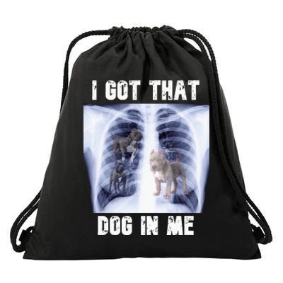 I Got That Dog In Me Xray Meme Drawstring Bag