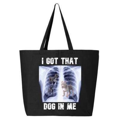 I Got That Dog In Me Xray Meme 25L Jumbo Tote