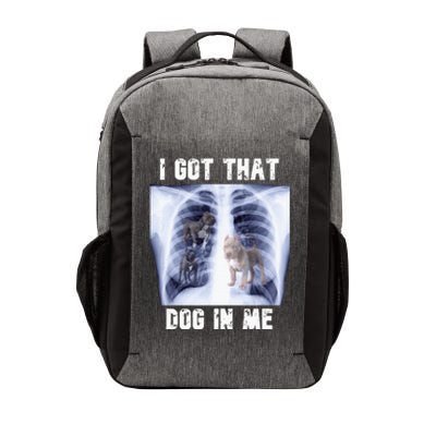 I Got That Dog In Me Xray Meme Vector Backpack