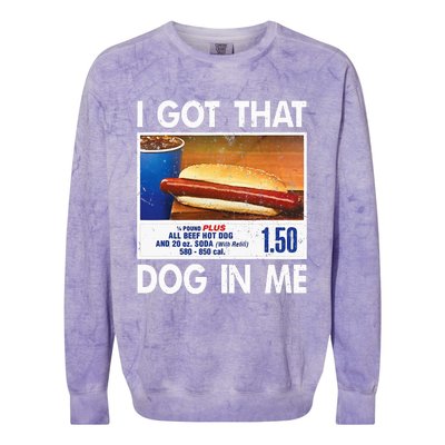 I Got That Dog In Me Funny Hot Dogs Combo Colorblast Crewneck Sweatshirt