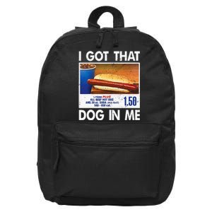 I Got That Dog In Me Funny Hot Dogs Combo 16 in Basic Backpack