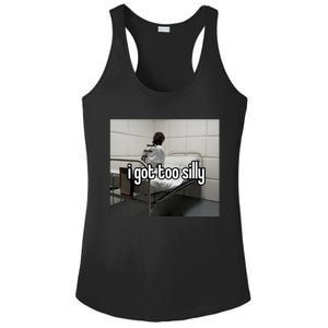 I Got Too Silly Ladies PosiCharge Competitor Racerback Tank