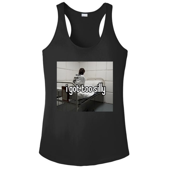 I Got Too Silly Ladies PosiCharge Competitor Racerback Tank