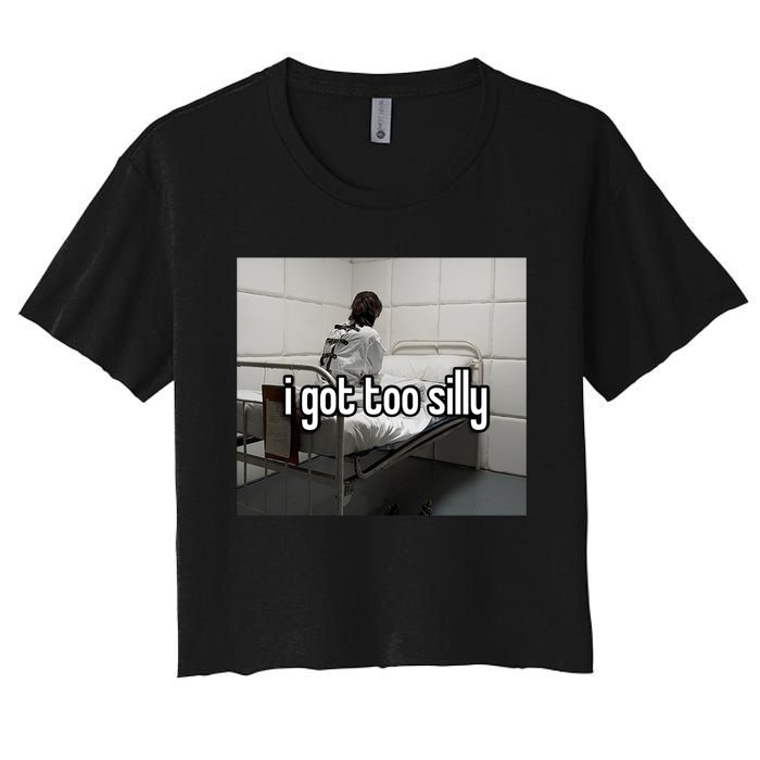 I Got Too Silly Women's Crop Top Tee