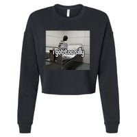 I Got Too Silly Cropped Pullover Crew