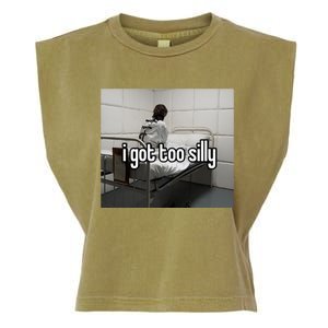 I Got Too Silly Garment-Dyed Women's Muscle Tee