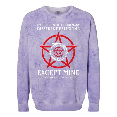 IM Going To Hell In So Many Different Religions Colorblast Crewneck Sweatshirt