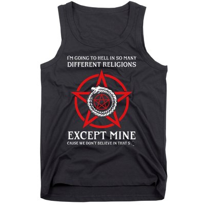 IM Going To Hell In So Many Different Religions Tank Top