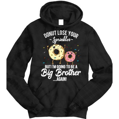 Im Going To Be A Big Brother Again Pregnancy Announcement Premium Tie Dye Hoodie
