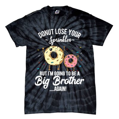 Im Going To Be A Big Brother Again Pregnancy Announcement Premium Tie-Dye T-Shirt