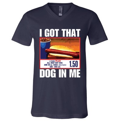 I Got That Dog In Me Funny Hotdogs V-Neck T-Shirt