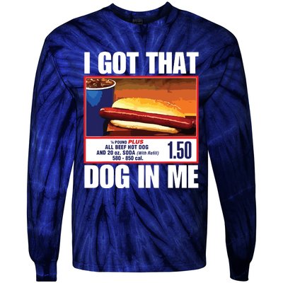 I Got That Dog In Me Funny Hotdogs Tie-Dye Long Sleeve Shirt