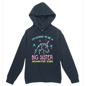 I'm Going To Be A Big Sister Again Est 2024 Unicorn Urban Pullover Hoodie