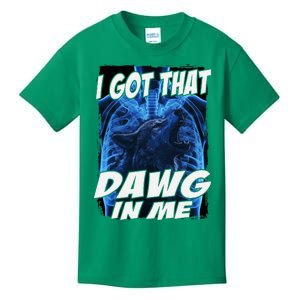 I Got That Dawg In Me Wolf Kids T-Shirt