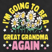 IM Going To Be A Great Grandma Again Cool Comfort Performance Bucket Hat