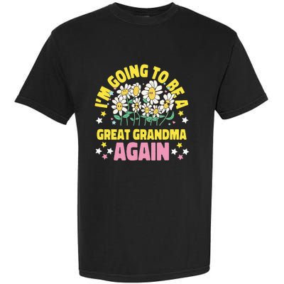 IM Going To Be A Great Grandma Again Garment-Dyed Heavyweight T-Shirt