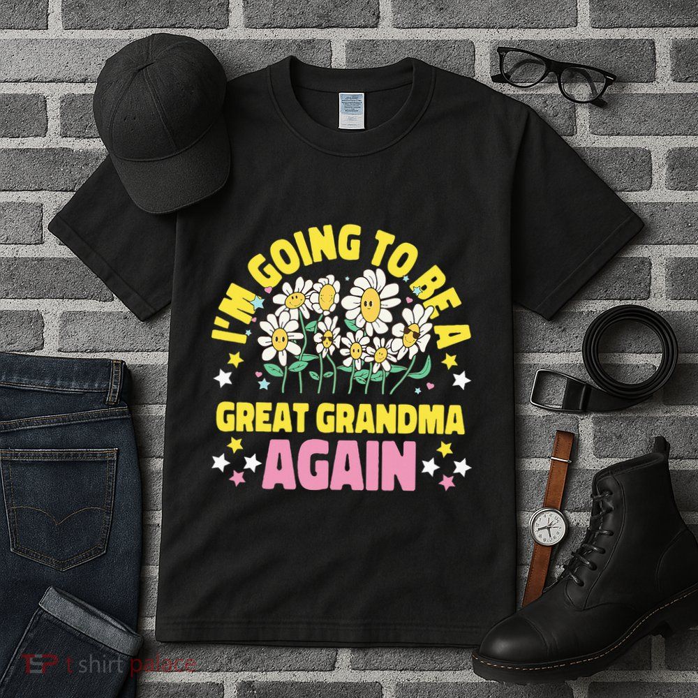 IM Going To Be A Great Grandma Again Tall T-Shirt