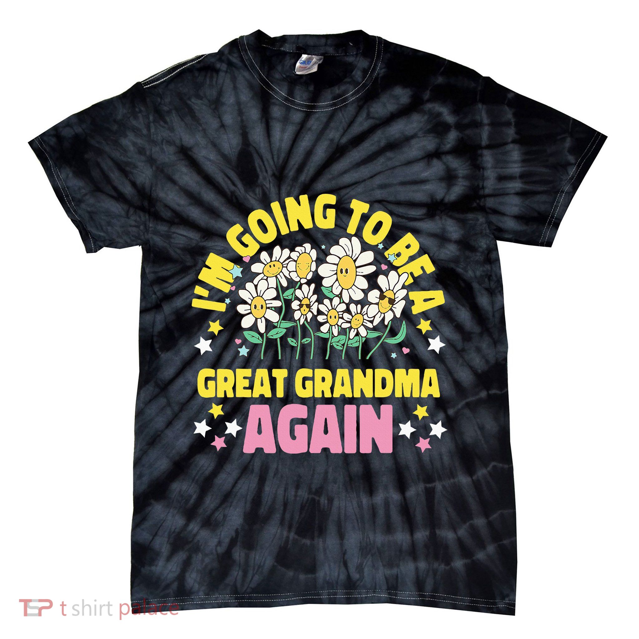 IM Going To Be A Great Grandma Again Tie-Dye T-Shirt