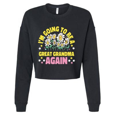 IM Going To Be A Great Grandma Again Cropped Pullover Crew