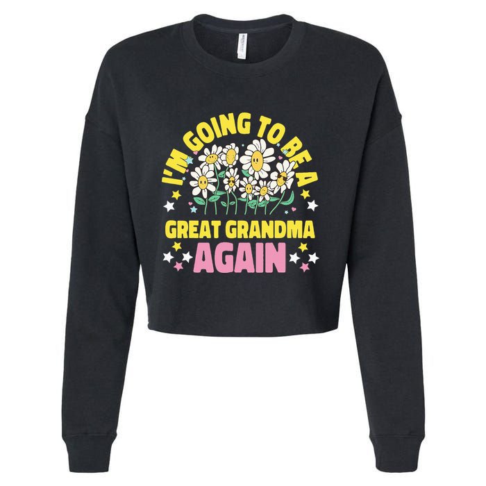 IM Going To Be A Great Grandma Again Cropped Pullover Crew