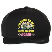 IM Going To Be A Great Grandma Again Wool Snapback Cap