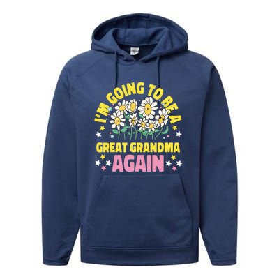 IM Going To Be A Great Grandma Again Performance Fleece Hoodie