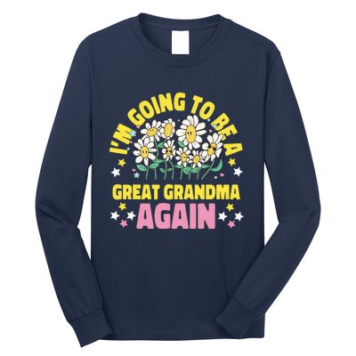 IM Going To Be A Great Grandma Again Long Sleeve Shirt