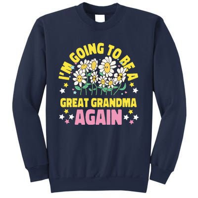 IM Going To Be A Great Grandma Again Sweatshirt