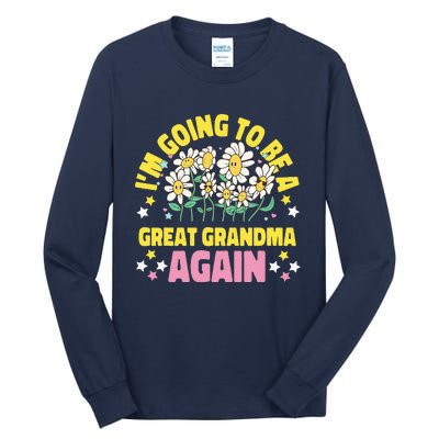 IM Going To Be A Great Grandma Again Tall Long Sleeve T-Shirt