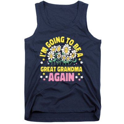 IM Going To Be A Great Grandma Again Tank Top