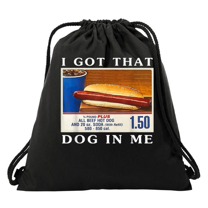 I Got That Hot Dog In Me Drawstring Bag