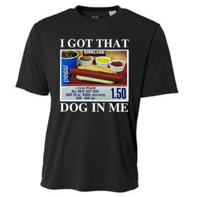 I Got That Dog In Me Keep 150 Dank Cooling Performance Crew T-Shirt