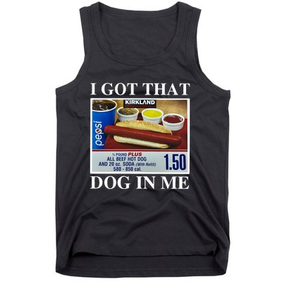 I Got That Dog In Me Keep 150 Dank Tank Top