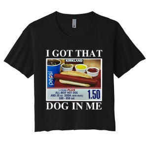 I Got That Dog In Me Keep 150 Dank Women's Crop Top Tee