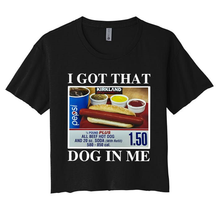 I Got That Dog In Me Keep 150 Dank Women's Crop Top Tee