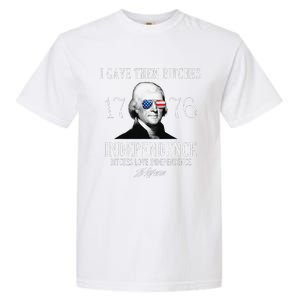 I Gave Them Bitches 1776 Independence Love Independence Garment-Dyed Heavyweight T-Shirt