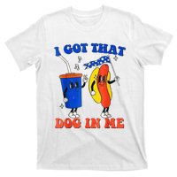 I Got That Dog In Me Funny Hot Dogs Combo 4th Of July Retro T-Shirt