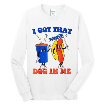 I Got That Dog In Me Funny Hot Dogs Combo 4th Of July Retro Tall Long Sleeve T-Shirt